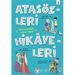 Atasözleri Hikayeleri 2 - Didem Demirel - Timaş Çocuk