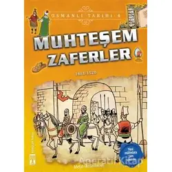 Muhteşem Zaferler - Osmanlı Tarihi 4 - Metin Özdamarlar - Genç Timaş