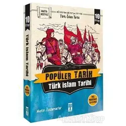 Popüler Tarih - Türk İslam Tarihi (10 Kitap Takım) - Metin Özdamarlar - Genç Timaş