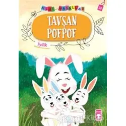 Tavşan Pofpof - Mini Masallar 4 - Nalan Aktaş Sönmez - Timaş Çocuk