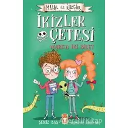 Marsa İki Bilet - İkizler Çetesi - Şeniz Baş - Timaş Çocuk