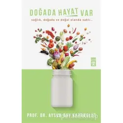 Doğada Hayat Var - Aysun Bay Karabulut - Timaş Yayınları