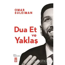 Dua Et ve Yaklaş - Omar Suleiman - Timaş Yayınları