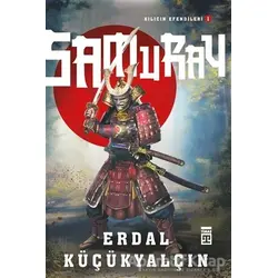 Samuray - Erdal Küçükyalçın - Timaş Yayınları