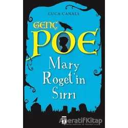 Genç Poe - Mary Rogetin Sırrı - Cuca Canals - Genç Timaş