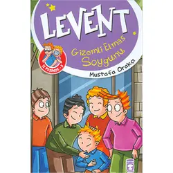 Levent Gizemli Elmas Soygunu / Levent İz Peşinde 5 - Mustafa Orakçı - Timaş Çocuk