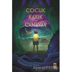 Çocuk Kayık ve Canavar - Samantha M. Clark - Genç Timaş