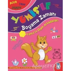 Yumişin Oyun Arkadaşları - Yumişle Boyama Zamanı - Süleyman Özkonuk - Timaş Çocuk