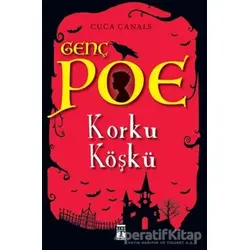 Genç Poe - Korku Köşkü 3 - Cuca Canals - Genç Timaş