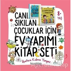 Ev Yapımı 2’li Kitap Seti - Canı Sıkılan Çocuklar İçin - Hatice Kübra Tongar - Hayykitap