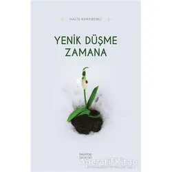 Yenik Düşme Zamana - Halis Karabenli - Hayykitap