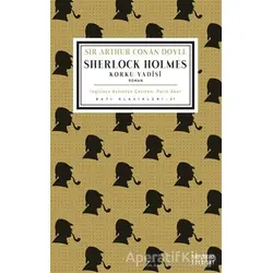 Korku Vadisi - Sherlock Holmes - Sir Arthur Conan Doyle - Hayykitap