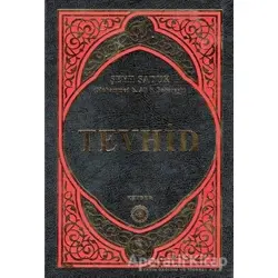 Tevhid - Şeyh Saduk - Kevser Yayınları