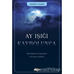 Ay Işığı Kaybolunca - Hamid Hisam - Kevser Yayınları
