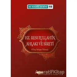 Hz. Resulullahın Ahlakı ve Sireti - Musa Aydın - Kevser Yayınları