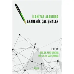 İlahiyat Alanında Akademik Çalışmalar - Fevzi Rençber - Gece Kitaplığı