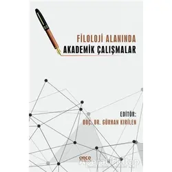 Filoloji Alanında Akademik Çalışmalar - Gürhan Kırilen - Gece Kitaplığı