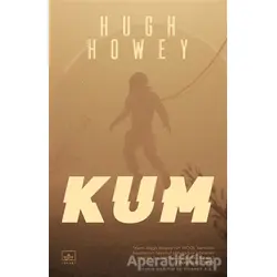Kum - Hugh Howey - İthaki Yayınları