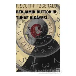 Benjamin Button’ın Tuhaf Hikayesi - Francis Scott Key Fitzgerald - İthaki Yayınları