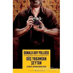 Düş Yakamdan Şeytan - Donald Ray Pollock - İthaki Yayınları