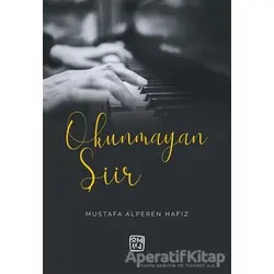 Okunmayan Şiir - Mustafa Alperen Hafız - Kutlu Yayınevi