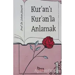 Kuranı Kuranla Anlamak - Şaban Şimşek - Barış Kitap