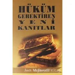 Hüküm Gerektiren Yeni Kanıtlar - Josh McDowell - GDK Yayınları