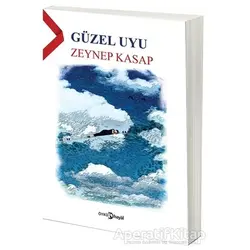 Güzel Uyu - Zeynep Kasap - Hayal Yayınları