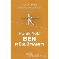 Panik Yok! Ben Müslümanım - Talip İçöz - Yüzleşme Yayınları