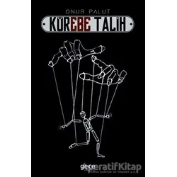 Körebe Talih - Onur Palut - Gece Kitaplığı