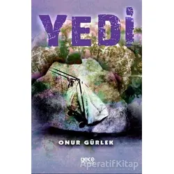 Yedi - Onur Gürlek - Gece Kitaplığı