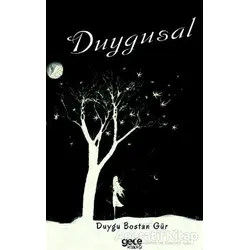 Duygusal - Duygu Bostan Gür - Gece Kitaplığı