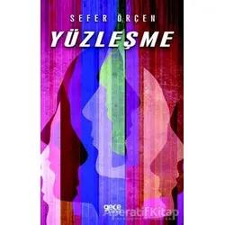 Yüzleşme - Sefer Örçen - Gece Kitaplığı