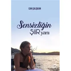 Sensizliğin Şiir Yanı - Can Çalışkan - Tilki Kitap