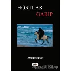 Hortlak Garip - Ömer Kardaş - Tilki Kitap