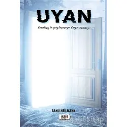 Uyan - Banu Heilmann - Tilki Kitap