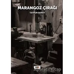 Marangoz Çırağı - Tayfun Barut - Tilki Kitap
