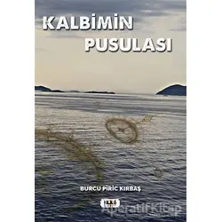 Kalbimin Pusulası - Burcu Piric Kırbaş - Tilki Kitap