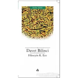 Davet Bilinci - Hüseyin K. Ece - Düşün Yayıncılık