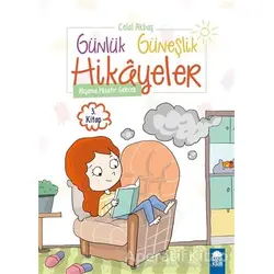 Akşama Misafir Gelecek - Günlük Güneşlik Hikayeler (1. Sınıf) - Celal Akbaş - Mavi Kirpi Yayınları