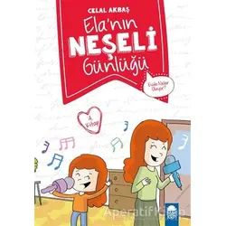Evde Neler Oluyor - Elanın Neşeli Günlüğü (2. Sınıf) - Celal Akbaş - Mavi Kirpi Yayınları