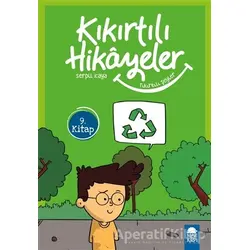 Tıkırtılı Şeyler - Kıkırtılı Hikayeler (3. Sınıf) - Serpil Kaya - Mavi Kirpi Yayınları