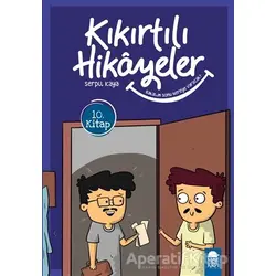 Bakalım Sonu Nereye Varacak - Kıkırtılı Hikayeler (3. Sınıf) - Serpil Kaya - Mavi Kirpi Yayınları