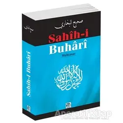 Sahih-i Buhari - Muhtasar - İmam Buhari - Karınca & Polen Yayınları