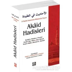 8 Hadis İmamının Kitabında Geçen Akaid Hadisleri