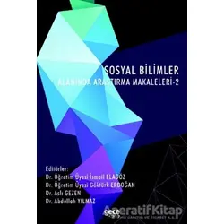 Sosyal Bilimler Alanında Araştırma Makaleleri - 2 - Aslı Gezen - Gece Kitaplığı