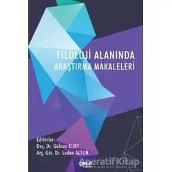 Filoloji Alanında Araştırma Makaleleri - Sudan Altun - Gece Kitaplığı