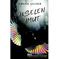 Yükselen Umut - Orhan Çeliker - Gece Kitaplığı