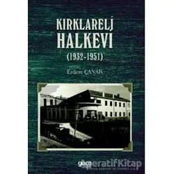 Kırklareli Halkevi (1932-1951) - Erdem Çanak - Gece Kitaplığı