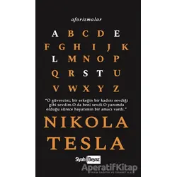 Aforizmalar - Nikola Tesla - Siyah Beyaz Yayınları
